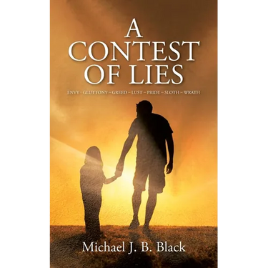 A Contest of Lies: Envy - Gluttony - Greed - Lust - Pride - Sloth - Wrath