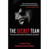The Secret Team: The CIA and Its Allies in Control of the United States and the World