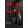 Music of Hate, Music For Healing
