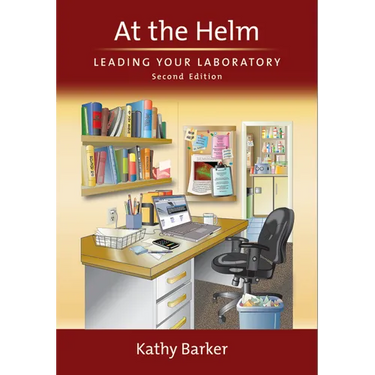 At the Helm: Leading Your Laboratory