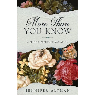 More Than You Know: A Pride and Prejudice Variation