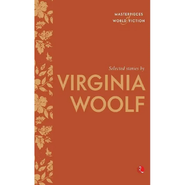 Selected Stories By Virginia Woolf