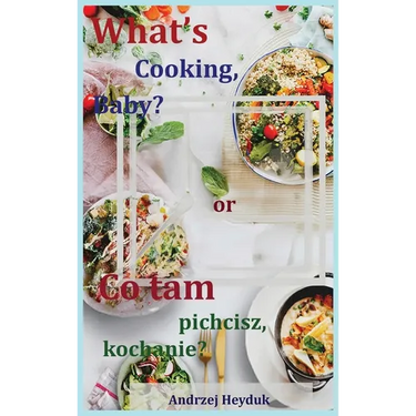 What's Cooking, Baby?