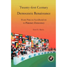 Twenty-First Century Democratic Renaissance: From Plato to Neoliberalism to Planetary Democracy