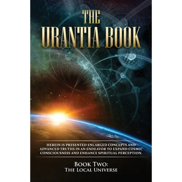 The Urantia Book: Book Two, The Local Universe