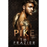 Pike: The Pawn Duet, Book One