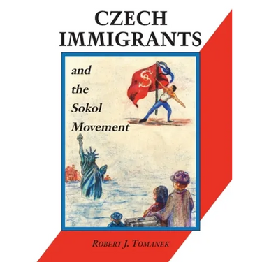 Czech Immigrants and the Sokol Movement