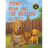 Sydney, Bean, and the Missing Gloves