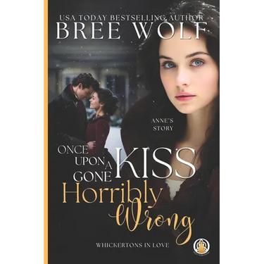 Once Upon a Kiss Gone Horribly Wrong