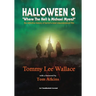 Halloween 3 - "Where the Hell is Michael Myers?" - A definitive history of horror's most misunderstood film