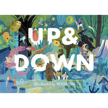 Up & Down: Explore the World Above and Below