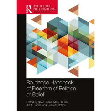 Routledge Handbook of Freedom of Religion or Belief