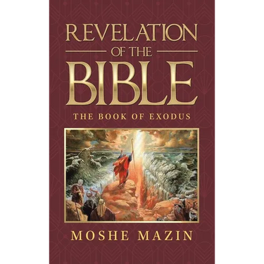 Revelation of the Bible: The Book of Exodus