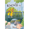Beneath the Trees
