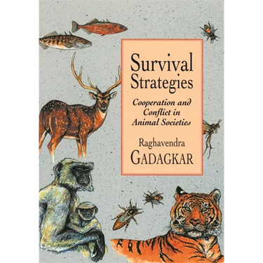 Survival Strategies: Cooperation and Conflict in Animal Societies