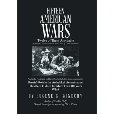 Fifteen American Wars: Twelve of Them Avoidable