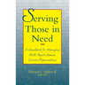 Serving Those in Need: A Handbook for Managing Faith-Based Human Services Organizations