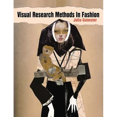Visual Research Methods in Fashion