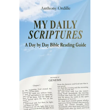 My Daily Scriptures: A Day by Day Bible Reading Guide