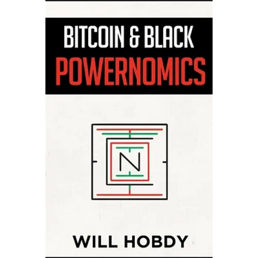 Bitcoin & Black Powernomics