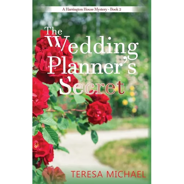 The Wedding Planner's Secret: A Harrington House Mystery - Book 2