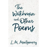 The Watchman & Other Poems