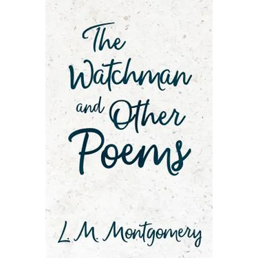 The Watchman & Other Poems