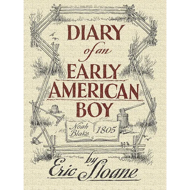 Diary of an Early American Boy: Noah Blake 1805