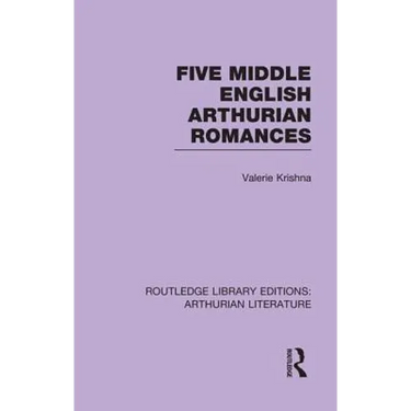 Five Middle English Arthurian Romances