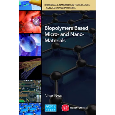 Biopolymer Based Micro- and Nano-Materials