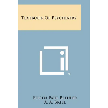 Textbook of Psychiatry