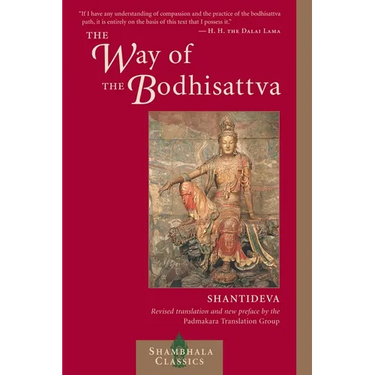 The Way of the Bodhisattva: A Translation of the Bodhicharyavatara