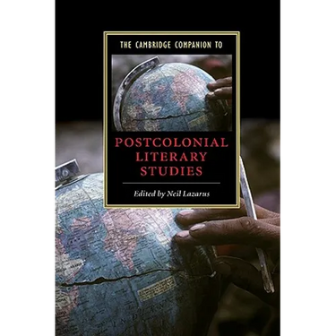 The Cambridge Companion to Postcolonial Literary Studies