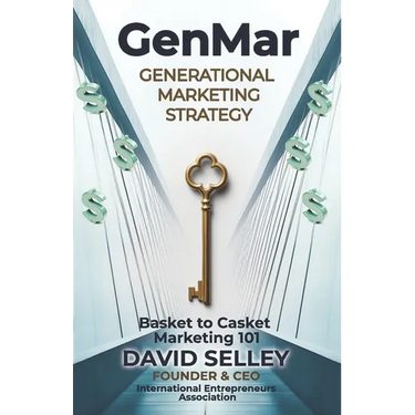 GenMar - Generational Marketing Strategy: Basket to Casket Marketing 101