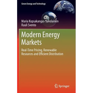 Modern Energy Markets: Real-Time Pricing, Renewable Resources and Efficient Distribution