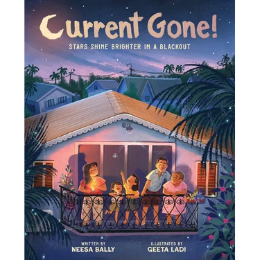 Current Gone!: Stars Shine Brighter in a Blackout (a Picture Book)