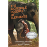 The Incredible Essence of Elephants