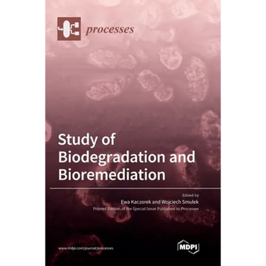 Study of Biodegradation and Bioremediation