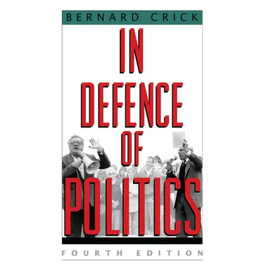 In Defense of Politics
