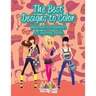 The Best Designs to Color: Women's Fashion, a Coloring Book