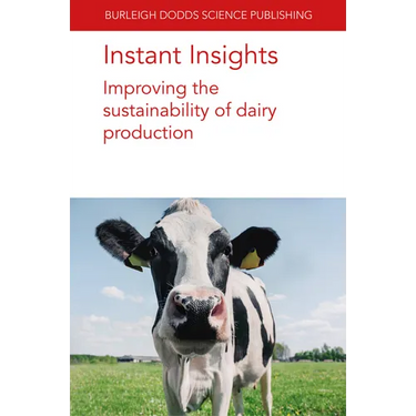 Instant Insights: Improving the Sustainability of Dairy Production