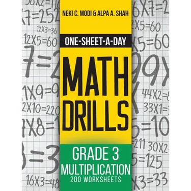One-Sheet-A-Day Math Drills: Grade 3 Multiplication - 200 Worksheets (Book 7 of 24)