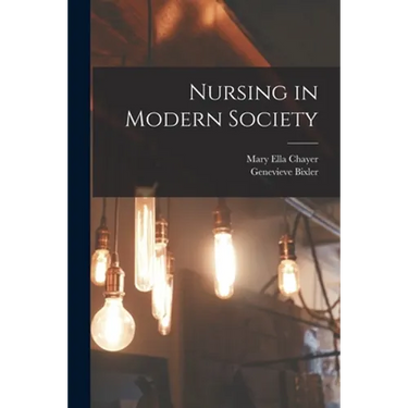 Nursing in Modern Society