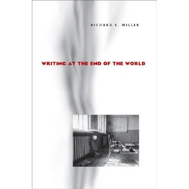 Writing at the End of the World