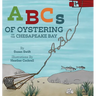 ABCs of Oystering on the Chesapeake Bay