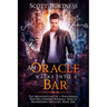 An Oracle Walks Into a Bar: A darkly funny shapeshifter urban fantasy