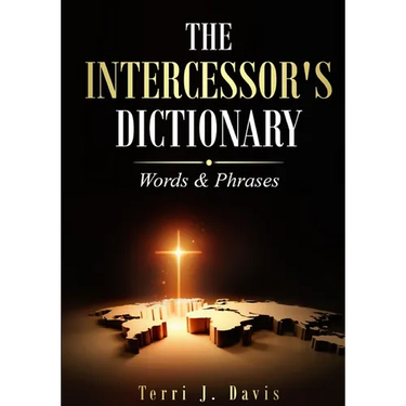 The Intercessor's Dictionary: Words & Phrases
