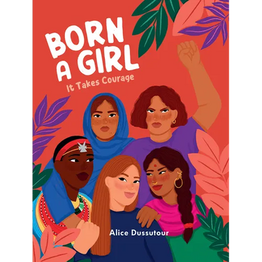 Born a Girl: It Takes Courage