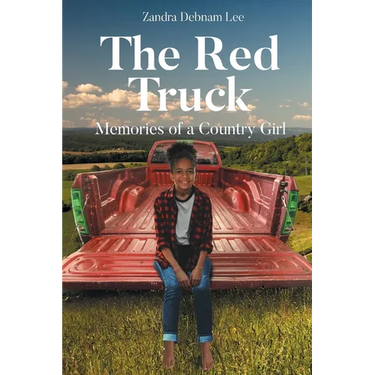 The Red Truck: Memories of a Country Girl