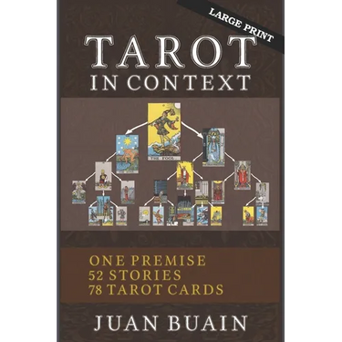 Tarot in Context (Large Print): Learn Tarot Cards Contextually Through Stories